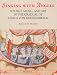 Singing With Angels: Liturgy, Music And Art in the Gradual of Gisela Von Kersenbroeck (Single Titles in Palaeography Manuscript Studies & Book Hist) ... Manuscript Studies & Book History)