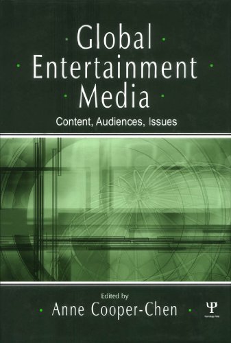 Global Entertainment Media: Content, Audiences, Issues (Routledge Communication Series)