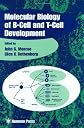 Molecular Biology of B-Cell and T-Cell Development (Contemporary Immunology)