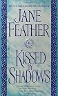 Kissed by Shadows