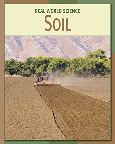 Soil (21st Century Skills Library: Real World Science)