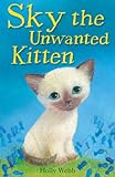 Sky the unwanted kitten