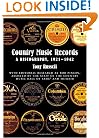 Country Music Records: A Discography, 1921-1942