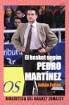 El Basket Seg�n Pedro Mart�nez