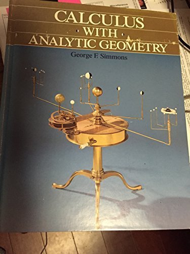 Calculus With Analytic Geometry by George F. Simmons (1985-01-03)