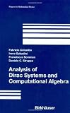 Analysis of Dirac Systems and Computational Algebra (Progress in Mathematical Physics)