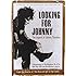 Thunders, Johnny - Looking For Johnny: The Legend Of Johnny Thunders