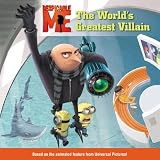 Despicable Me: The Worlds Greatest Villain