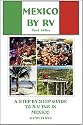 Mexico By RV: A Step By Step Guide to RV'ing In Mexico