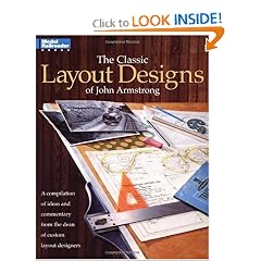 The Classic Layout Designs of John Armstrong: A Compilation of Ideas and Commentary from the Dean of Custom Layout Designers (Model Railroader Series)