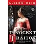 Innocent Traitor: A Novel of Lady Jane Grey by Alison Weir