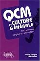 Qcm de Culture Generale 500 Questions Corrig&eacute;es et Commentees