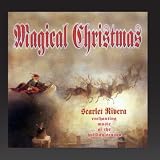 Magical Christmas (Enchanting Music of the Holiday Season)