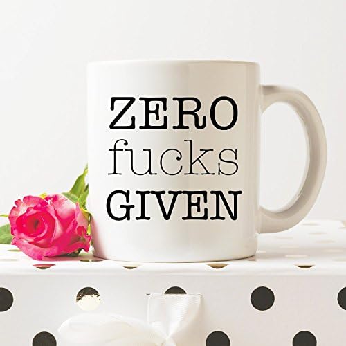 Zero F*cks Given | 11 oz Coffee Cup | Coffee Mug