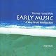 Early Music: A Very Short Introduction 