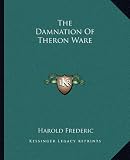 The Damnation Of Theron Ware