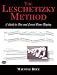 The Leschetizky Method: A Guide to Fine and Correct Piano Playing (Dover Books on Music)