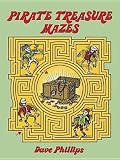 Pirate Treasure Mazes[PIRATE TREAS MAZES][Paperback]