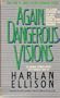 Again, Dangerous Visions