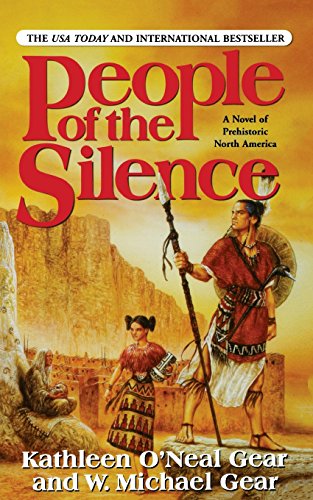 People of the Silence, by Kathleen O'Neal Gear, W Michael Gear