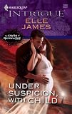 Under Suspicion, With Child (Harlequin Intrigue Series)