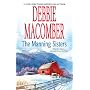 The Manning Sisters: WITH The Cowboy's Lady AND The Sheriff Takes a Wife (MIRA)