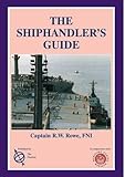 The shiphandler's guide for masters and navigating officers, pilots and tug masters