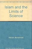 Islam and the limits of science