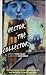 HECTOR THE COLLECTOR (rhyming, bedtime, reading, children, kids, short, stories)