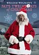 William Wegman's Fay's Twelve Days of Christmas