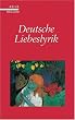 Deutsche Liebeslyrik