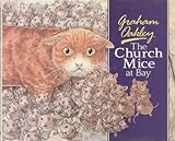 The church mice at bay