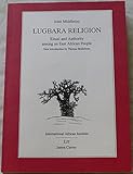 Lugbara religion : ritual and authority among an East African people