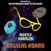 Mostly Harmless | [Douglas Adams]