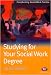 Studying for Your Social Work Degree (Transforming Social Work Practice) (Transforming Social Work Practice)
