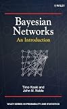 Bayesian Networks: An Introduction (Wiley Series in Probability and Statistics)