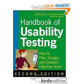 Handbook of Usability Testing: Howto Plan, Design, and Conduct Effective Tests: How to Plan, Design, and Conduct Effective Tests