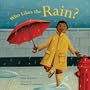 Who Likes the Rain? (Exploring the Elements)
