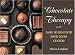 Chocolate Therapy: Dare to Discover Your Inner Center!