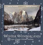 Winter Wonderlands: 150+ Classic Winter Scenes