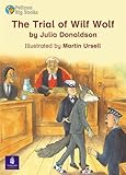 The trial of Wilf Wolf