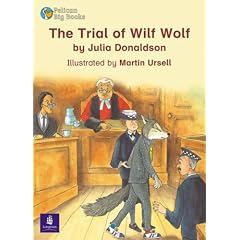 The Trial of Wilf Wolf: Play (Pelican Big Books)