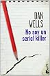No Soy Un Serial Killer