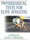 Physiological Tests for Elite Athletes