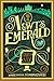 Newt's Emerald: A Regency Romantasy