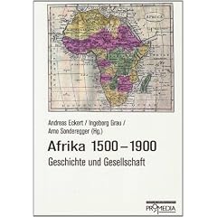 Afrika 1500-1900: Geschichte und Gesellschaft