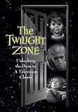 The Twilight Zone: Unlocking the Door to a Television Classic