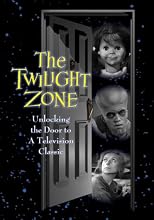The Twilight Zone: Unlocking the Door to a Television Classic