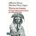 Tierra en trance/ Earth in a Trance (El cine latinoamericano en 100 peliculas / The Latinamerica movie in 100 Films) (Libro practico y aficiones / Practical Books and Fans) (Illustrated) (Paperback)