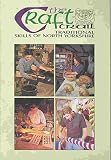 The craft trail: traditional skills of North Yorkshire